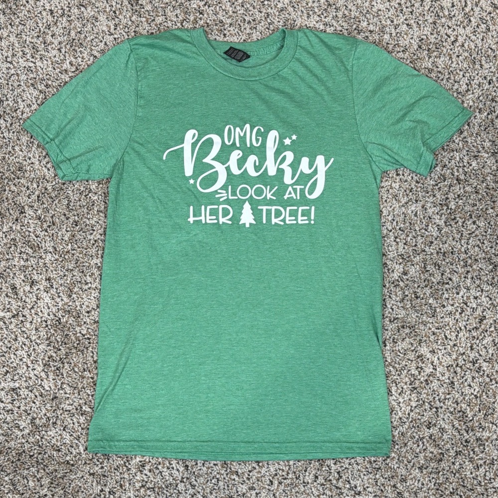 Funny Christmas T-shirt Green OMG Becky look at her tree size Small